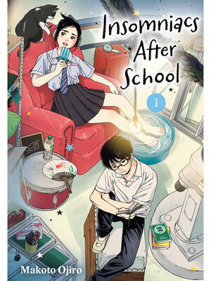 cover image of Insomniacs After School, Volume 1